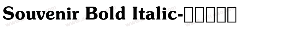 Souvenir Bold Italic字体转换
